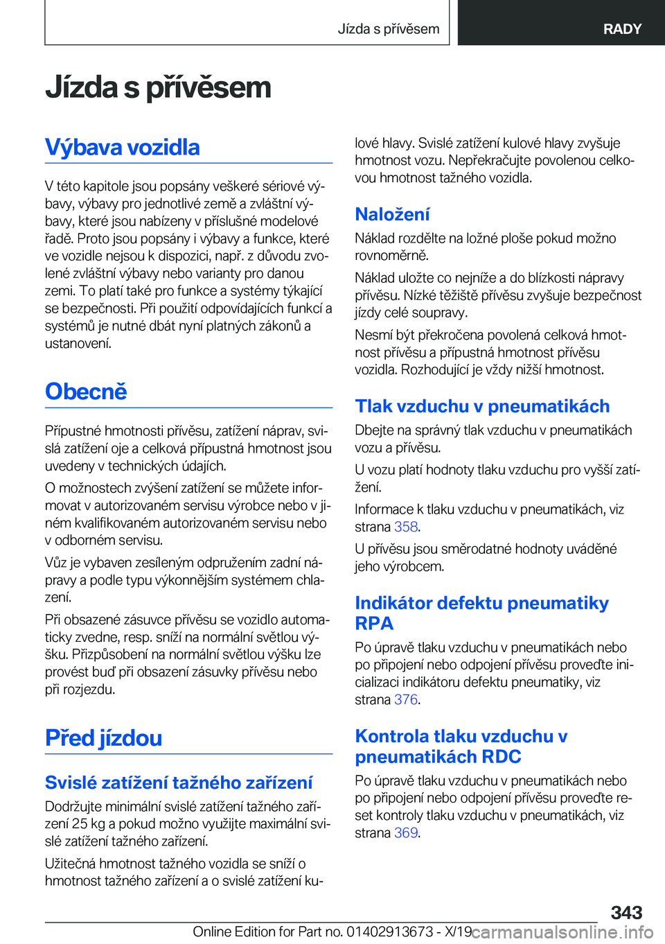 BMW X5 2020  Návod na použití (in Czech) �J�