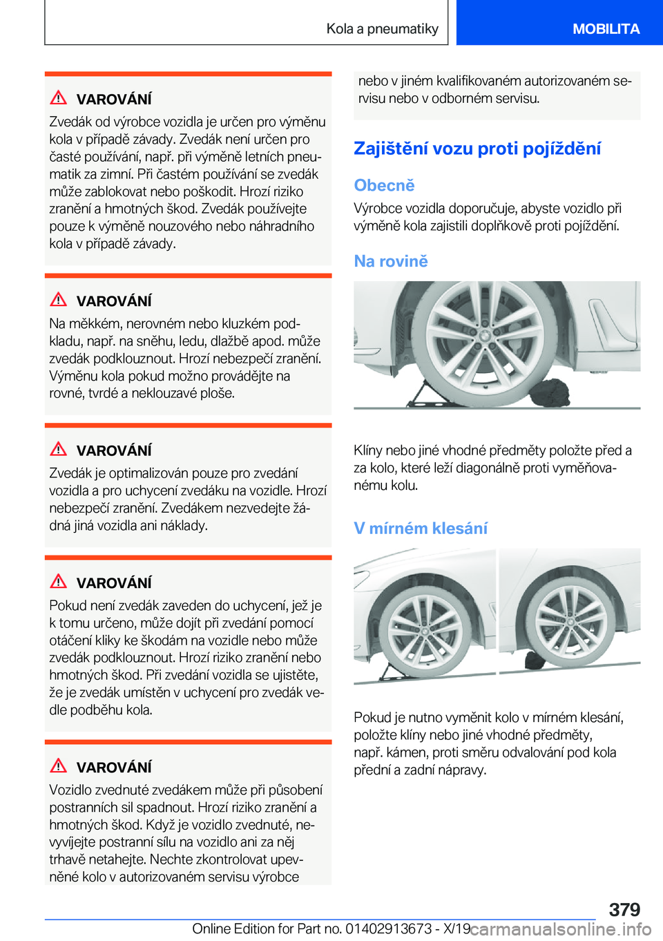 BMW X5 2020  Návod na použití (in Czech) �V�A�R�O�V�