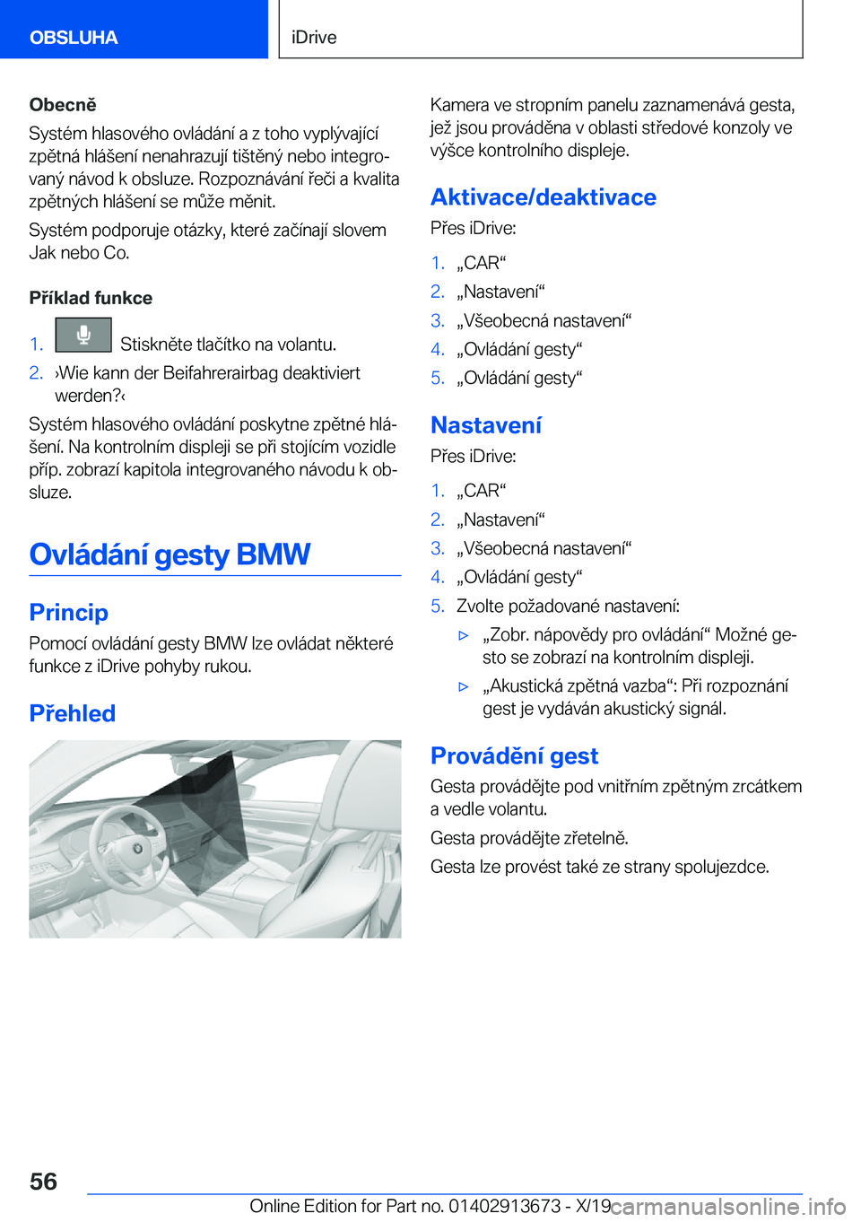BMW X5 2020  Návod na použití (in Czech) �O�b�e�c�n�ě
�S�y�s�t�