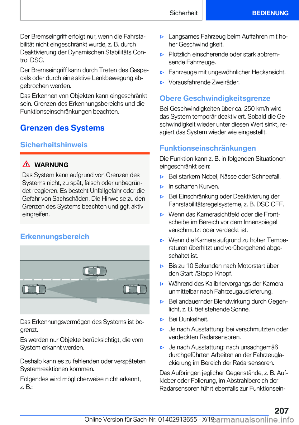 BMW X5 2020  Betriebsanleitungen (in German) �D�e�r��B�r�e�m�s�e�i�n�g�r�i�f�f��e�r�f�o�l�g�t��n�u�r�,��w�e�n�n��d�i�e��F�a�h�r�s�t�aj�b�i�l�i�t�