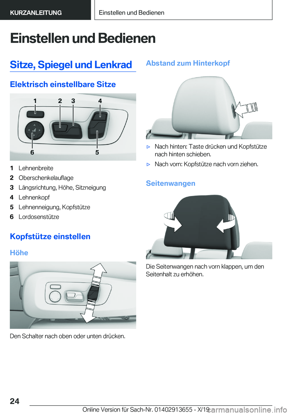 BMW X5 2020  Betriebsanleitungen (in German) �E�i�n�s�t�e�l�l�e�n��u�n�d��B�e�d�i�e�n�e�n�S�i�t�z�e�,��S�p�i�e�g�e�l��u�n�d��L�e�n�k�r�a�d
�E�l�e�k�t�r�i�s�c�h��e�i�n�s�t�e�l�l�b�a�r�e��S�i�t�z�e
�1�L�e�h�n�e�n�b�r�e�i�t�e�2�O�b�e�r�s�c�h
