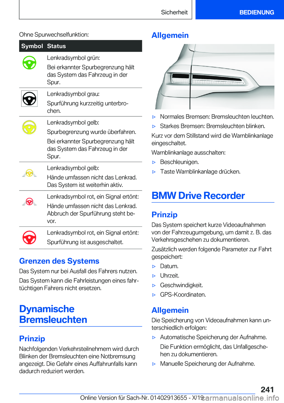 BMW X5 2020  Betriebsanleitungen (in German) �O�h�n�e��S�p�u�r�w�e�c�h�s�e�l�f�u�n�k�t�i�o�n�:�S�y�m�b�o�l�S�t�a�t�u�s�L�e�n�k�r�a�d�s�y�m�b�o�l��g�r�
