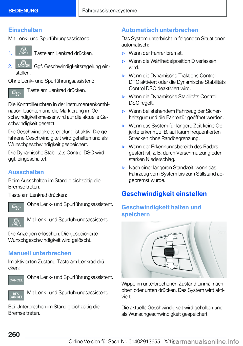 BMW X5 2020  Betriebsanleitungen (in German) �E�i�n�s�c�h�a�l�t�e�n�M�i�t��L�e�n�k�-��u�n�d��S�p�u�r�f�
