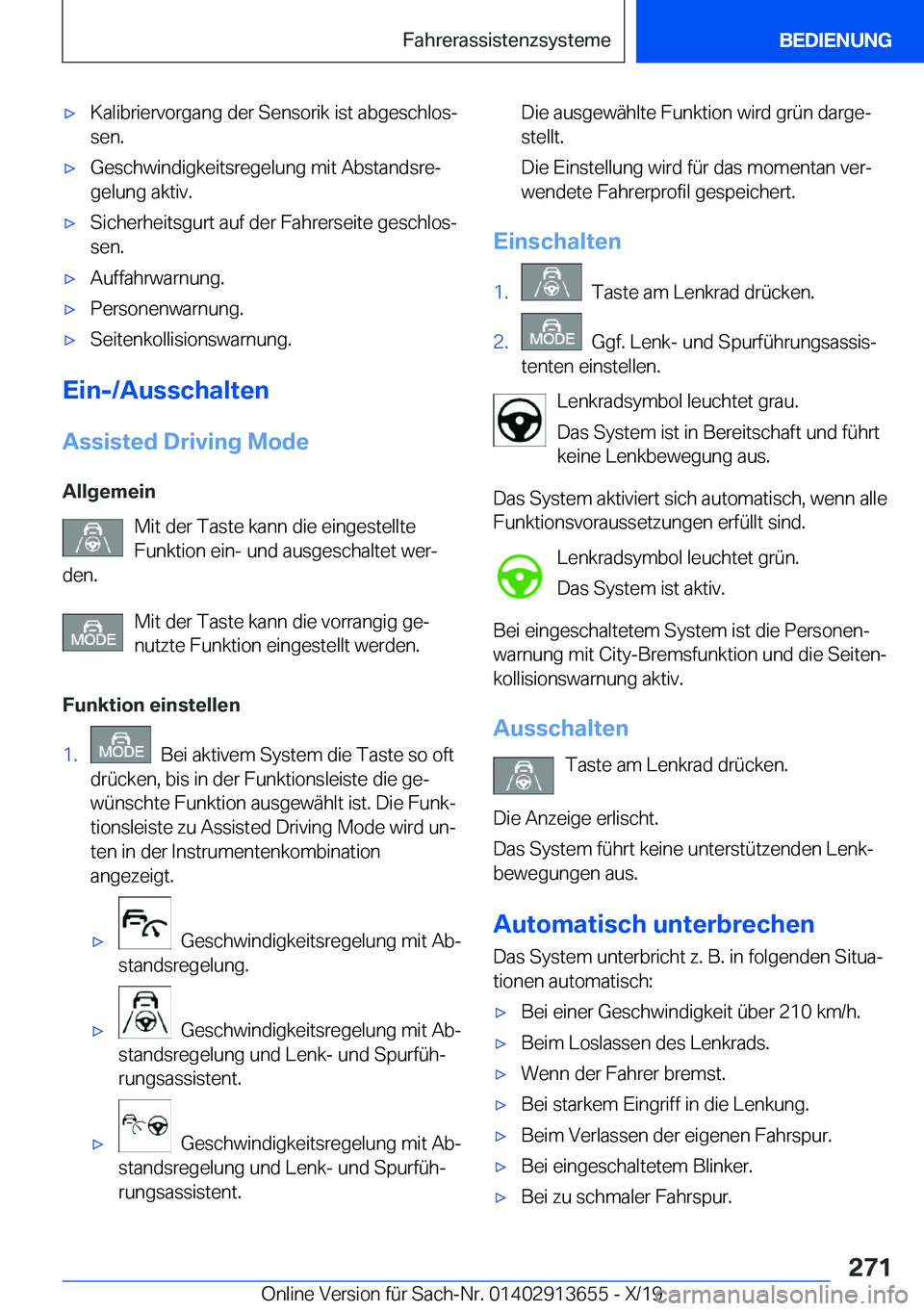 BMW X5 2020  Betriebsanleitungen (in German) x�K�a�l�i�b�r�i�e�r�v�o�r�g�a�n�g��d�e�r��S�e�n�s�o�r�i�k��i�s�t��a�b�g�e�s�c�h�l�o�sj
�s�e�n�.x�G�e�s�c�h�w�i�n�d�i�g�k�e�i�t�s�r�e�g�e�l�u�n�g��m�i�t��A�b�s�t�a�n�d�s�r�ej �g�e�l�u�n�g��a