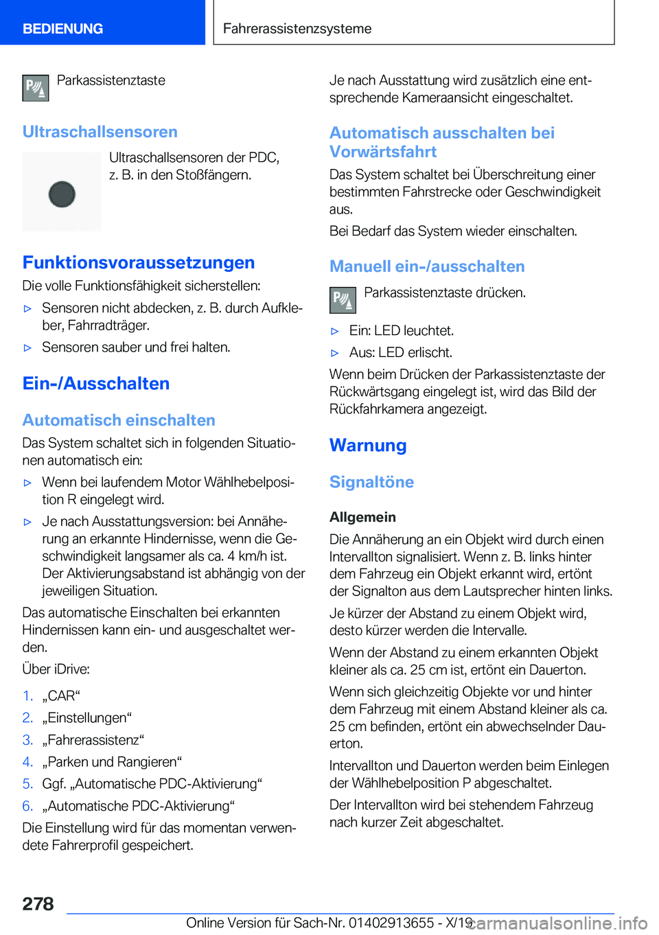 BMW X5 2020  Betriebsanleitungen (in German) �P�a�r�k�a�s�s�i�s�t�e�n�z�t�a�s�t�e
�U�l�t�r�a�s�c�h�a�l�l�s�e�n�s�o�r�e�n �U�l�t�r�a�s�c�h�a�l�l�s�e�n�s�o�r�e�n��d�e�r��P�D�C�,
�z�.��B�.��i�n��d�e�n��S�t�o�