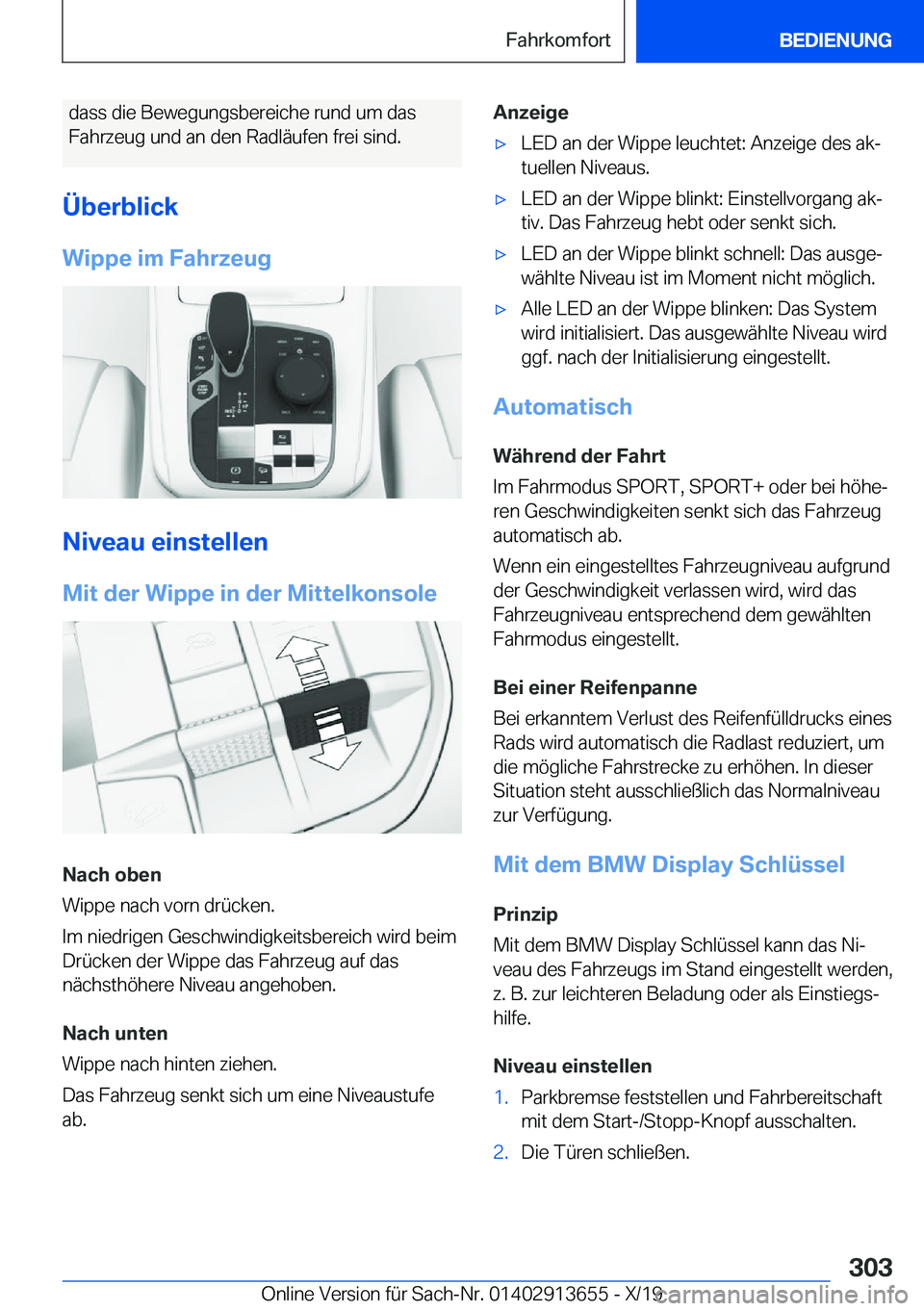 BMW X5 2020  Betriebsanleitungen (in German) �d�a�s�s��d�i�e��B�e�w�e�g�u�n�g�s�b�e�r�e�i�c�h�e��r�u�n�d��u�m��d�a�s
�F�a�h�r�z�e�u�g��u�n�d��a�n��d�e�n��R�a�d�l�