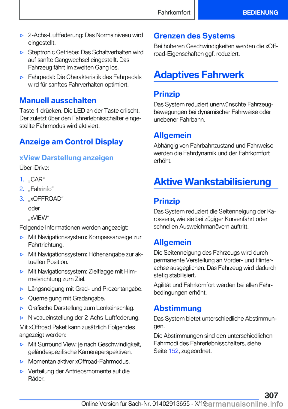 BMW X5 2020  Betriebsanleitungen (in German) x�2�-�A�c�h�s�-�L�u�f�t�f�e�d�e�r�u�n�g�:��D�a�s��N�o�r�m�a�l�n�i�v�e�a�u��w�i�r�d�e�i�n�g�e�s�t�e�l�l�t�.x�S�t�e�p�t�r�o�n�i�c��G�e�t�r�i�e�b�e�:��D�a�s��S�c�h�a�l�t�v�e�r�h�a�l�t�e�n��w�i�r
