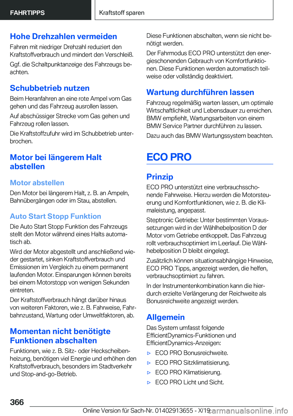 BMW X5 2020  Betriebsanleitungen (in German) �H�o�h�e��D�r�e�h�z�a�h�l�e�n��v�e�r�m�e�i�d�e�n
�F�a�h�r�e�n��m�i�t��n�i�e�d�r�i�g�e�r��D�r�e�h�z�a�h�l��r�e�d�u�z�i�e�r�t��d�e�n �K�r�a�f�t�s�t�o�f�f�v�e�r�b�r�a�u�c�h��u�n�d��m�i�n�d�e�r�t