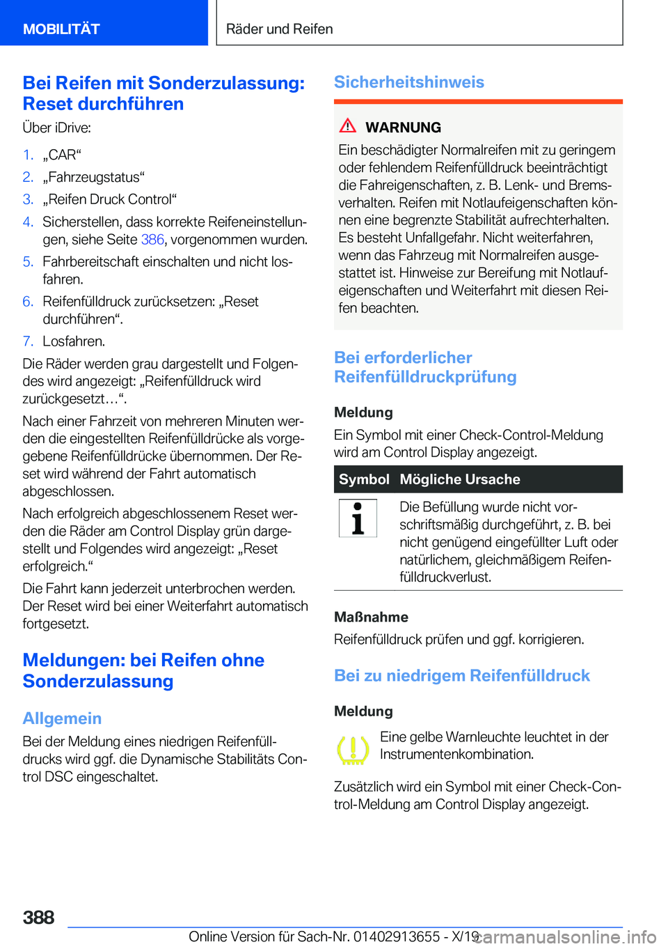 BMW X5 2020  Betriebsanleitungen (in German) �B�e�i��R�e�i�f�e�n��m�i�t��S�o�n�d�e�r�z�u�l�a�s�s�u�n�g�:
�R�e�s�e�t��d�u�r�c�h�f�