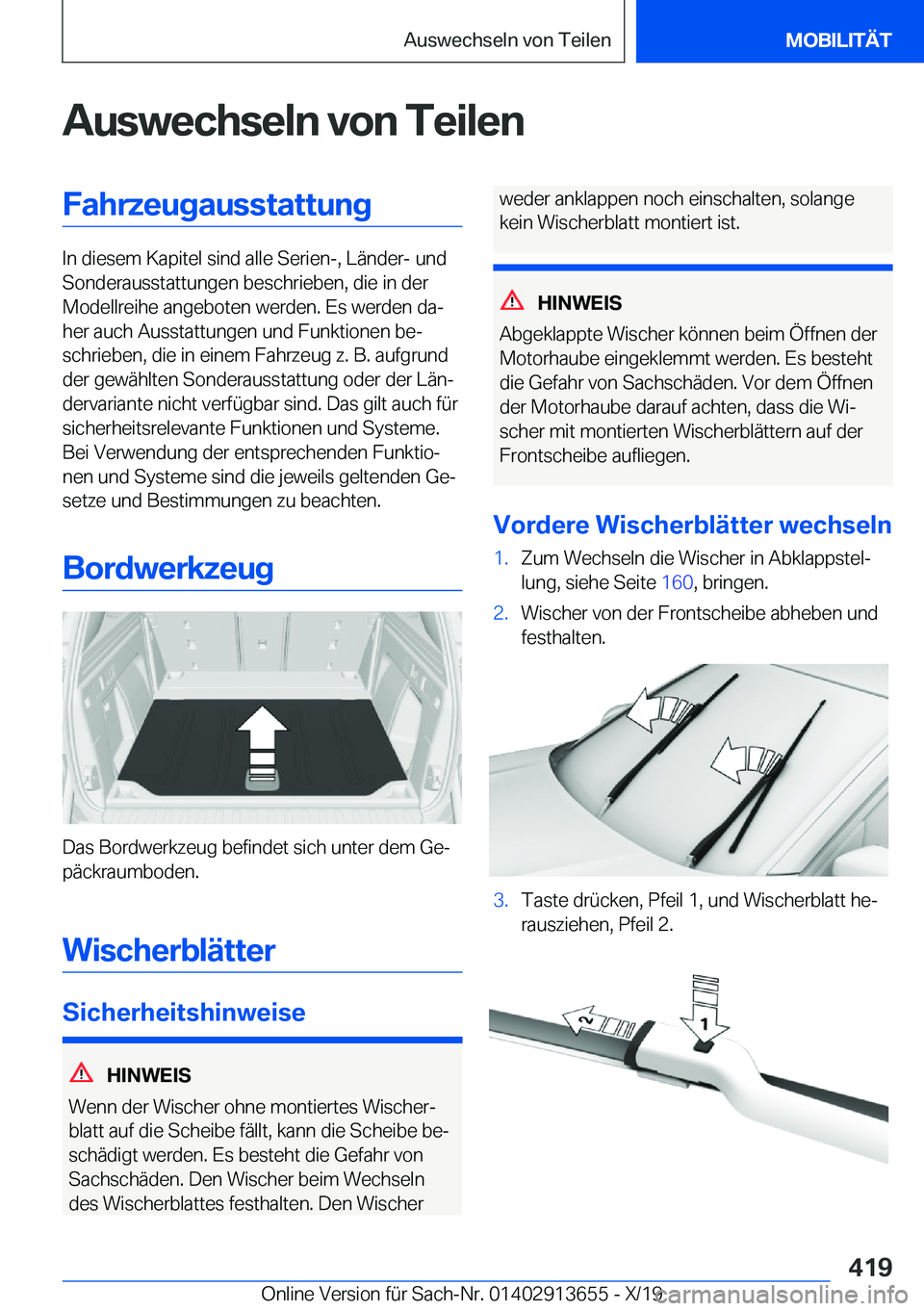 BMW X5 2020  Betriebsanleitungen (in German) �A�u�s�w�e�c�h�s�e�l�n��v�o�n��T�e�i�l�e�n�F�a�h�r�z�e�u�g�a�u�s�s�t�a�t�t�u�n�g
�I�n��d�i�e�s�e�m��K�a�p�i�t�e�l��s�i�n�d��a�l�l�e��S�e�r�i�e�n�-�,��L�