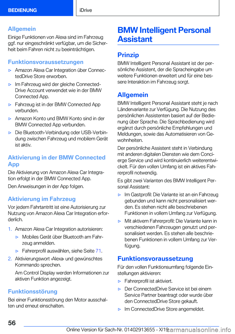 BMW X5 2020  Betriebsanleitungen (in German) �A�l�l�g�e�m�e�i�n�E�i�n�i�g�e��F�u�n�k�t�i�o�n�e�n��v�o�n��A�l�e�x�a��s�i�n�d��i�m��F�a�h�r�z�e�u�g�g�g�f�.��n�u�r��e�i�n�g�e�s�c�h�r�