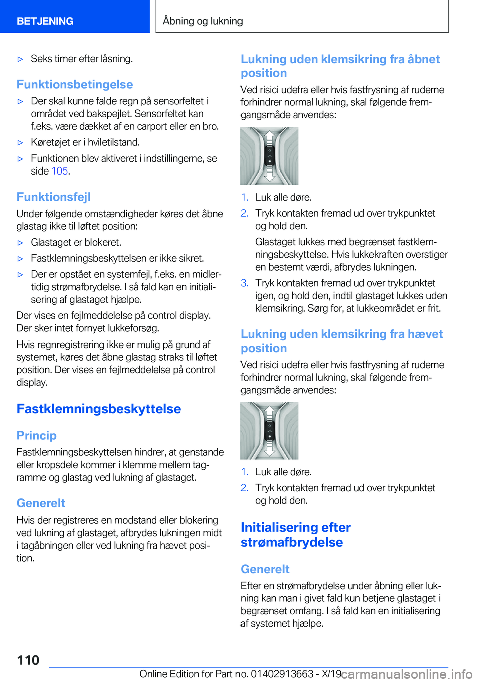 BMW X5 2020  InstruktionsbØger (in Danish) 'x�S�e�k�s��t�i�m�e�r��e�f�t�e�r��l�å�s�n�i�n�g�.
�F�u�n�k�t�i�o�n�s�b�e�t�i�n�g�e�l�s�e
'x�D�e�r��s�k�a�l��k�u�n�n�e��f�a�l�d�e��r�e�g�n��p�å��s�e�n�s�o�r�f�e�l�t�e�t��i�o�m�r�å�