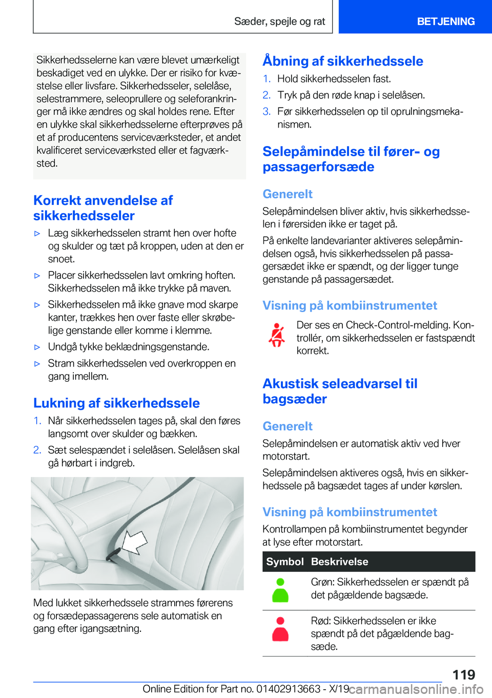 BMW X5 2020  InstruktionsbØger (in Danish) �S�i�k�k�e�r�h�e�d�s�s�e�l�e�r�n�e��k�a�n��v�æ�r�e��b�l�e�v�e�t��u�m�æ�r�k�e�l�i�g�t
�b�e�s�k�a�d�i�g�e�t��v�e�d��e�n��u�l�y�k�k�e�.��D�e�r��e�r��r�i�s�i�k�o��f�o�r��k�v�æj
�s�t�e�l�s�