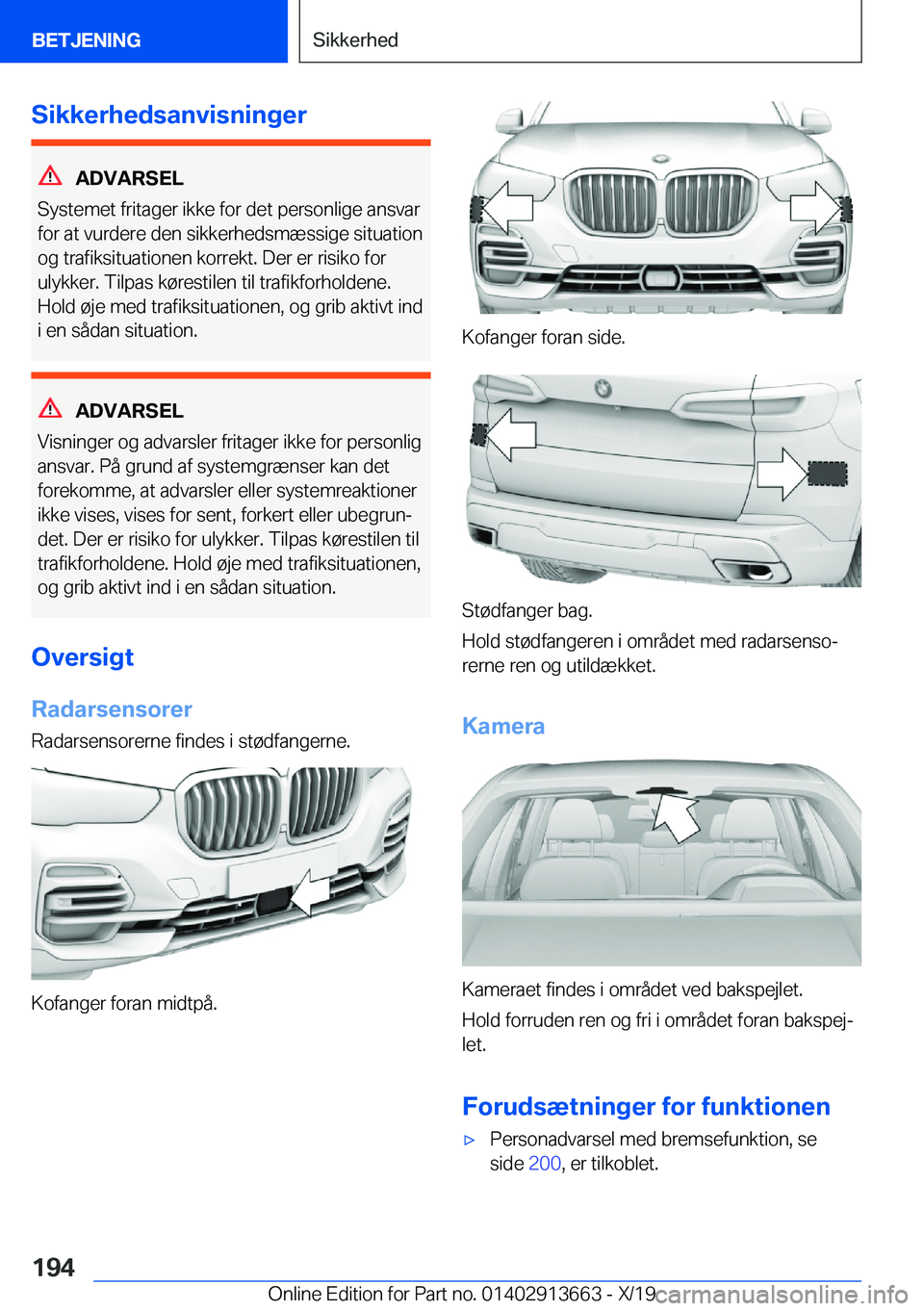 BMW X5 2020  InstruktionsbØger (in Danish) �S�i�k�k�e�r�h�e�d�s�a�n�v�i�s�n�i�n�g�e�r
�A�D�V�A�R�S�E�L
�S�y�s�t�e�m�e�t��f�r�i�t�a�g�e�r��i�k�k�e��f�o�r��d�e�t��p�e�r�s�o�n�l�i�g�e��a�n�s�v�a�r �f�o�r��a�t��v�u�r�d�e�r�e��d�e�n��s�i�