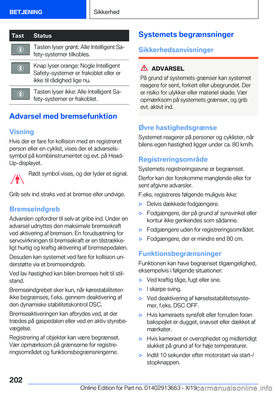 BMW X5 2020  InstruktionsbØger (in Danish) �T�a�s�t�S�t�a�t�u�s�T�a�s�t�e�n��l�y�s�e�r��g�r�