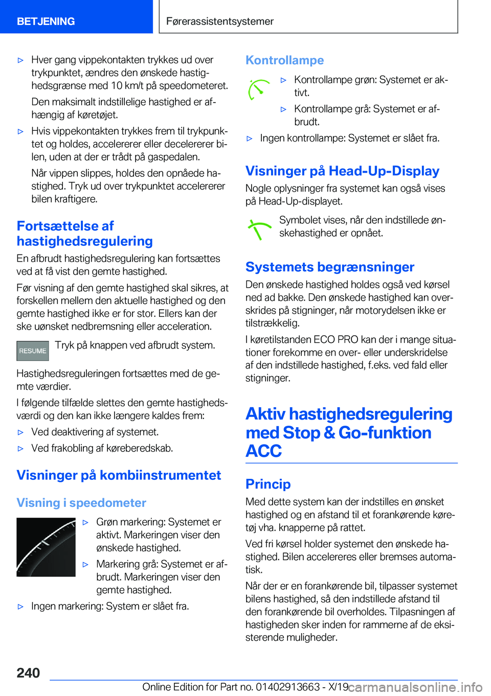 BMW X5 2020  InstruktionsbØger (in Danish) 'x�H�v�e�r��g�a�n�g��v�i�p�p�e�k�o�n�t�a�k�t�e�n��t�r�y�k�k�e�s��u�d��o�v�e�r
�t�r�y�k�p�u�n�k�t�e�t�,��æ�n�d�r�e�s��d�e�n��
