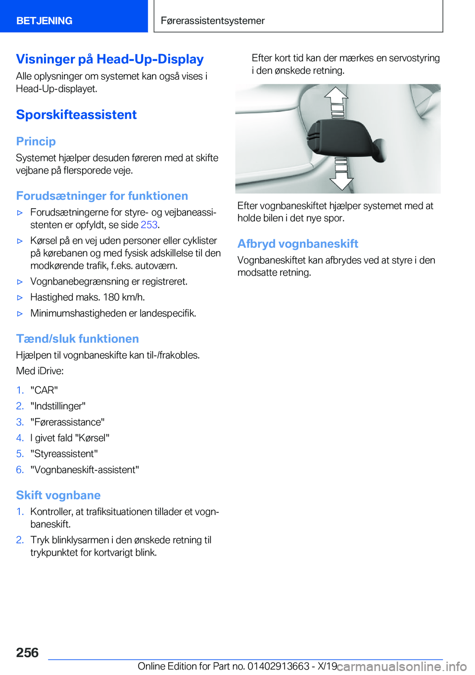 BMW X5 2020  InstruktionsbØger (in Danish) �V�i�s�n�i�n�g�e�r��p�å��H�e�a�d�-�U�p�-�D�i�s�p�l�a�y
�A�l�l�e��o�p�l�y�s�n�i�n�g�e�r��o�m��s�y�s�t�e�m�e�t��k�a�n��o�g�s�å��v�i�s�e�s��i �H�e�a�d�-�U�p�-�d�i�s�p�l�a�y�e�t�.
�S�p�o�r�s�k�