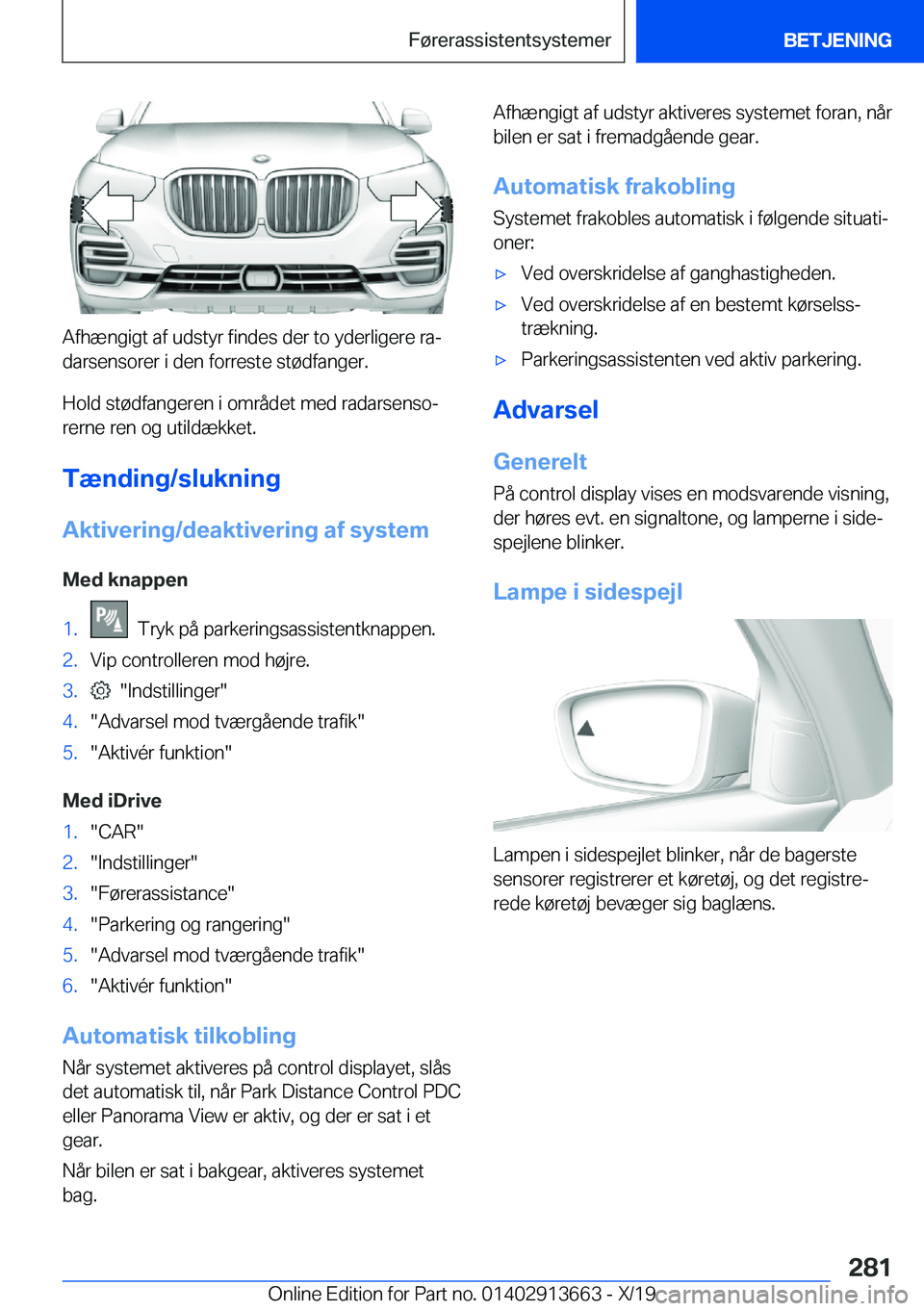 BMW X5 2020  InstruktionsbØger (in Danish) �A�f�h�æ�n�g�i�g�t��a�f��u�d�s�t�y�r��f�i�n�d�e�s��d�e�r��t�o��y�d�e�r�l�i�g�e�r�e��r�aj�d�a�r�s�e�n�s�o�r�e�r��i��d�e�n��f�o�r�r�e�s�t�e��s�t�