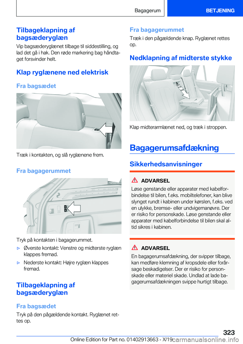 BMW X5 2020  InstruktionsbØger (in Danish) �T�i�l�b�a�g�e�k�l�a�p�n�i�n�g��a�f
�b�a�g�s�æ�d�e�r�y�g�l�æ�n
�V�i�p��b�a�g�s�æ�d�e�r�y�g�l�æ�n�e�t��t�i�l�b�a�g�e��t�i�l��s�i�d�d�e�s�t�i�l�l�i�n�g�,��o�g
�l�a�d��d�e�t��g�å��i��h�a�k