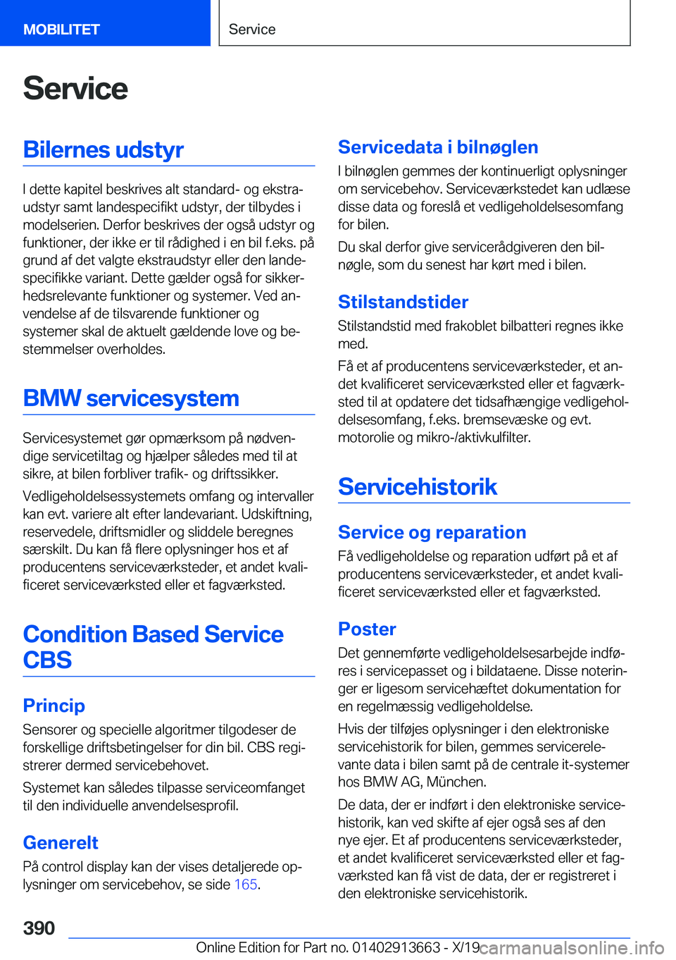 BMW X5 2020  InstruktionsbØger (in Danish) �S�e�r�v�i�c�e�B�i�l�e�r�n�e�s��u�d�s�t�y�r
�I��d�e�t�t�e��k�a�p�i�t�e�l��b�e�s�k�r�i�v�e�s��a�l�t��s�t�a�n�d�a�r�d�-��o�g��e�k�s�t�r�aj
�u�d�s�t�y�r��s�a�m�t��l�a�n�d�e�s�p�e�c�i�f�i�k�t�