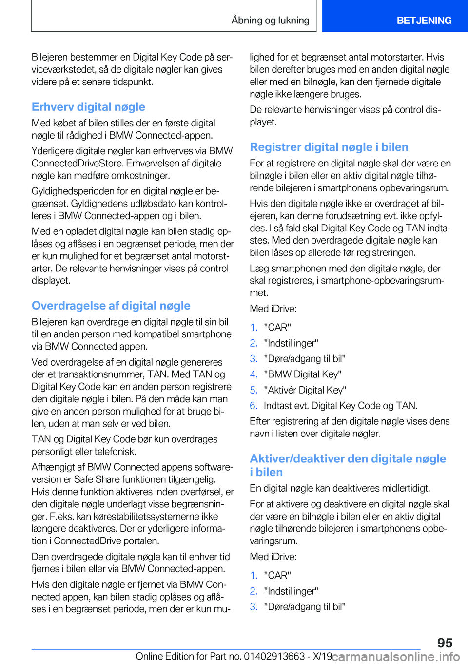 BMW X5 2020  InstruktionsbØger (in Danish) �B�i�l�e�j�e�r�e�n��b�e�s�t�e�m�m�e�r��e�n��D�i�g�i�t�a�l��K�e�y��C�o�d�e��p�å��s�e�rj�v�i�c�e�v�æ�r�k�s�t�e�d�e�t�,��s�å��d�e��d�i�g�i�t�a�l�e��n�