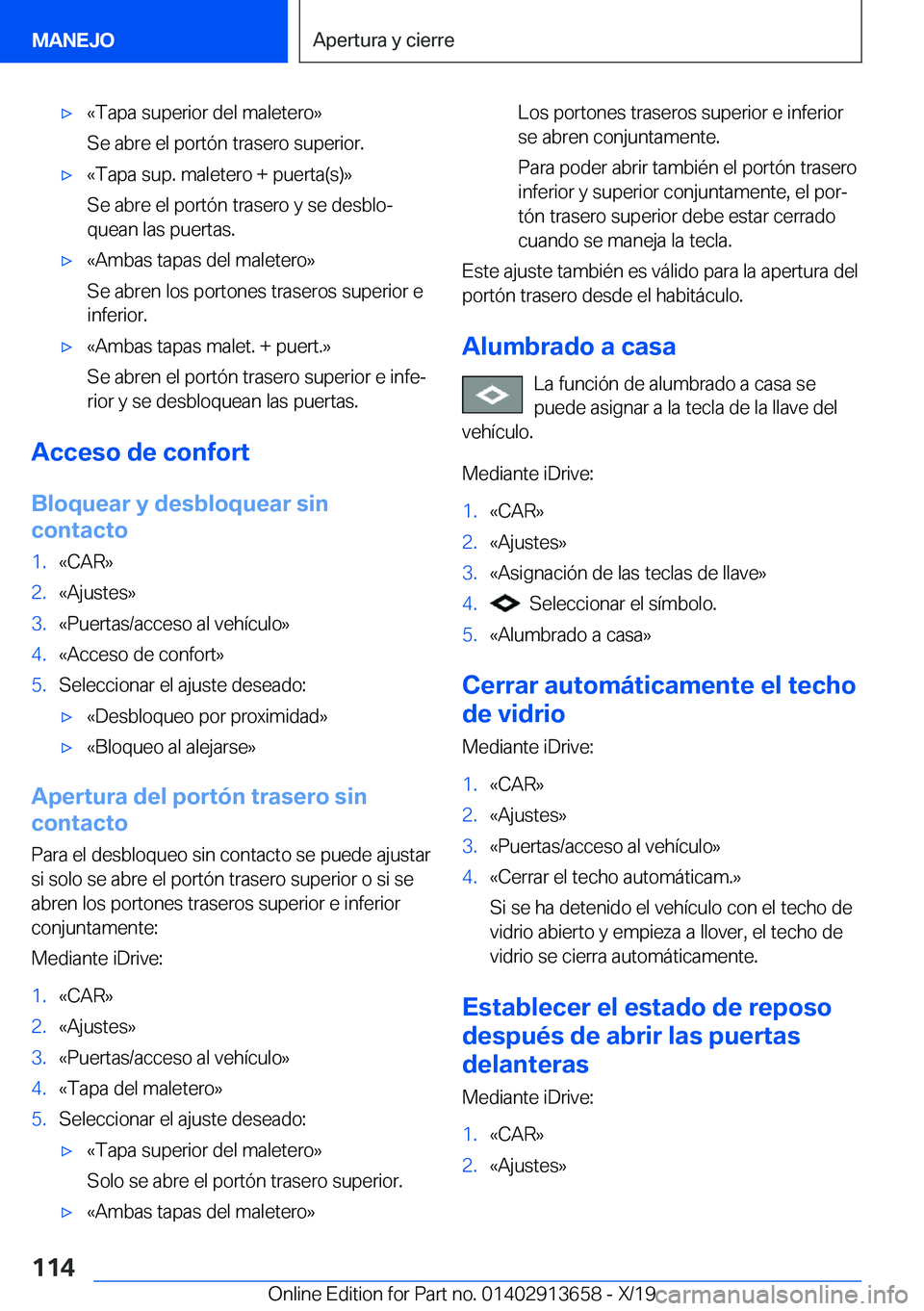 BMW X5 2020  Manuales de Empleo (in Spanish) x�«�T�a�p�a��s�u�p�e�r�i�o�r��d�e�l��m�a�l�e�t�e�r�o�{
�S�e��a�b�r�e��e�l��p�o�r�t�