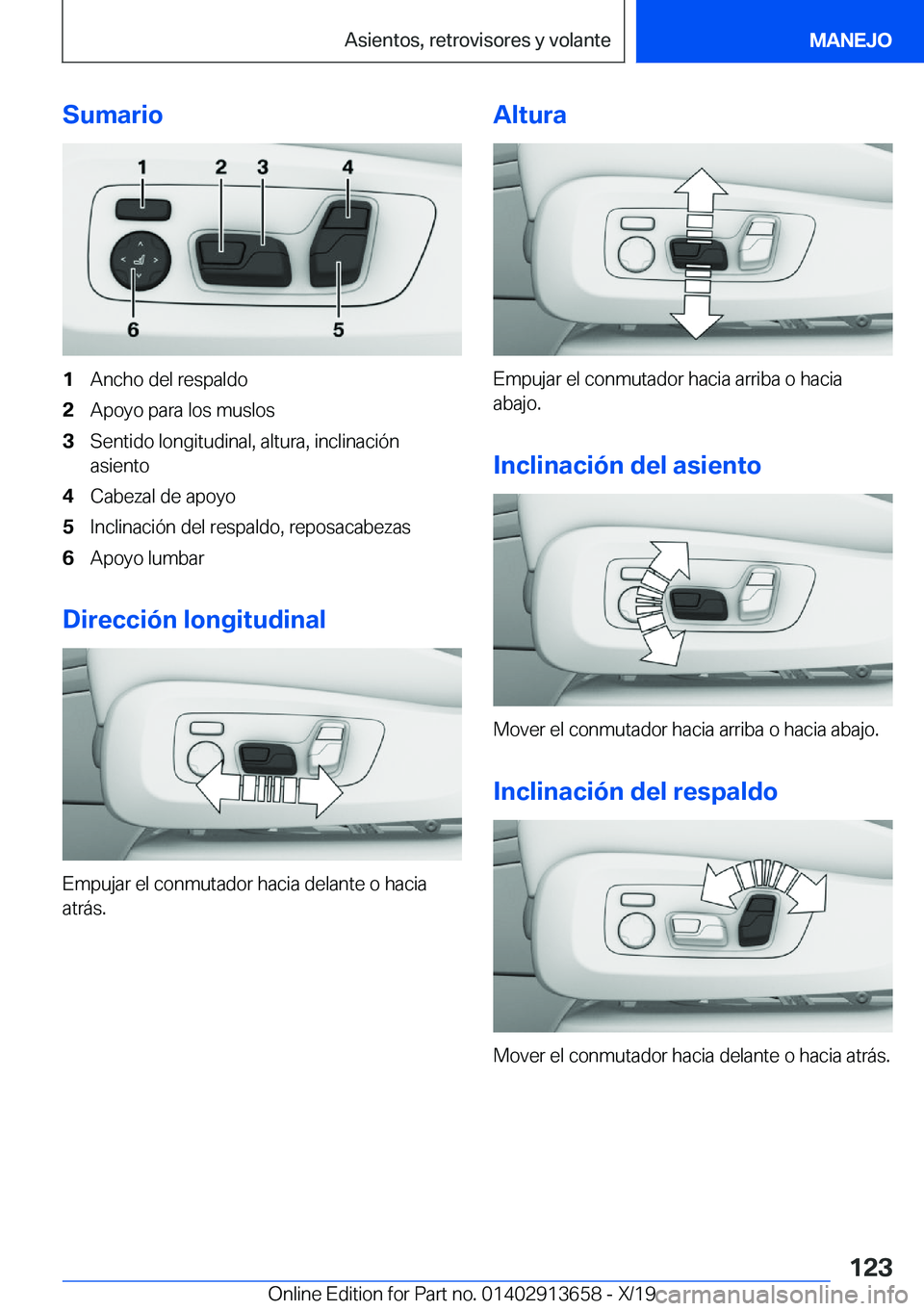 BMW X5 2020  Manuales de Empleo (in Spanish) �S�u�m�a�r�i�o�1�A�n�c�h�o��d�e�l��r�e�s�p�a�l�d�o�2�A�p�o�y�o��p�a�r�a��l�o�s��m�u�s�l�o�s�3�S�e�n�t�i�d�o��l�o�n�g�i�t�u�d�i�n�a�l�,��a�l�t�u�r�a�,��i�n�c�l�i�n�a�c�i�