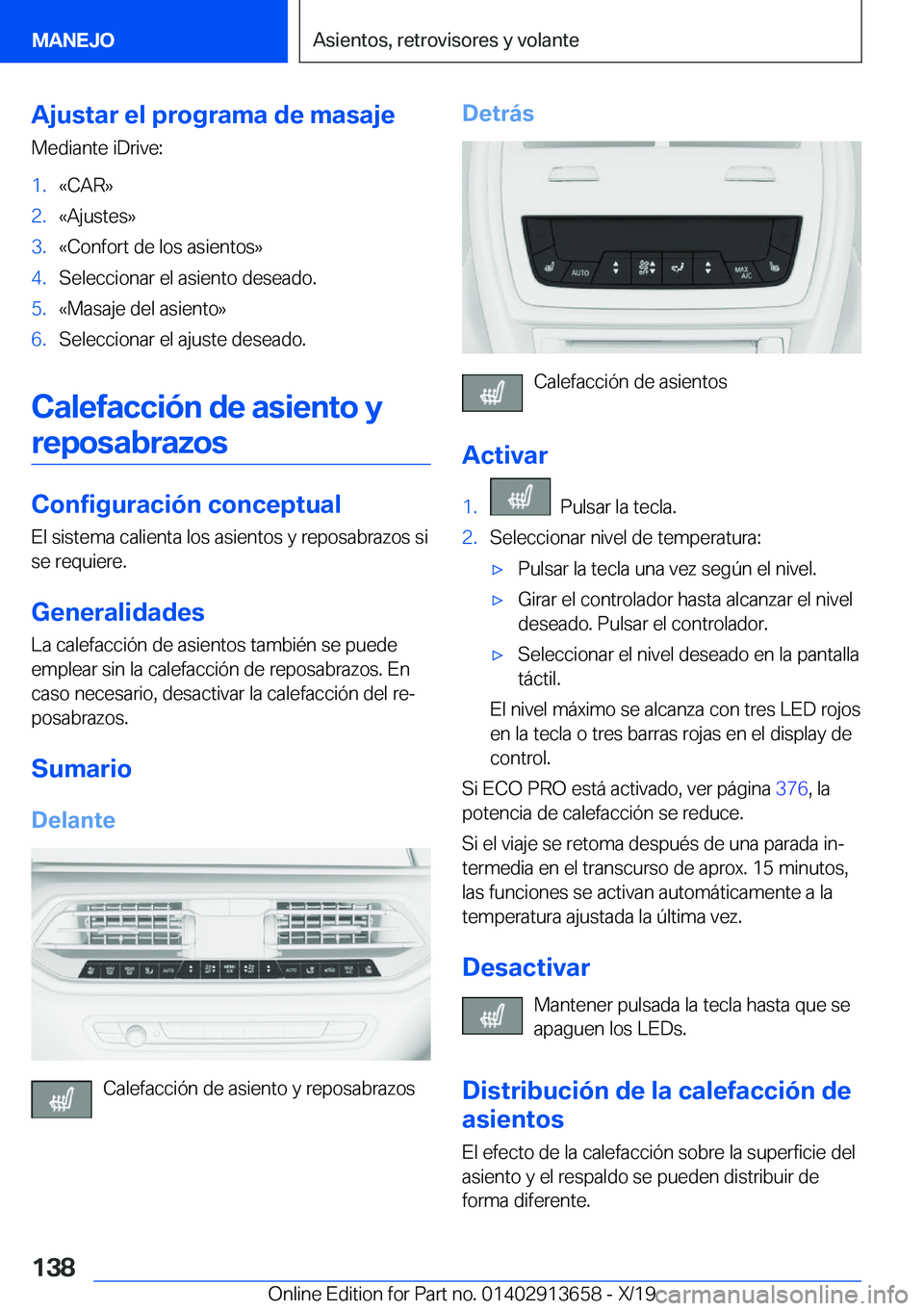 BMW X5 2020  Manuales de Empleo (in Spanish) �A�j�u�s�t�a�r��e�l��p�r�o�g�r�a�m�a��d�e��m�a�s�a�j�e�M�e�d�i�a�n�t�e��i�D�r�i�v�e�:�1�.�«�C�A�R�{�2�.�«�A�j�u�s�t�e�s�{�3�.�«�C�o�n�f�o�r�t��d�e��l�o�s��a�s�i�e�n�t�o�s�{�4�.�S�e�l�e�c�c�