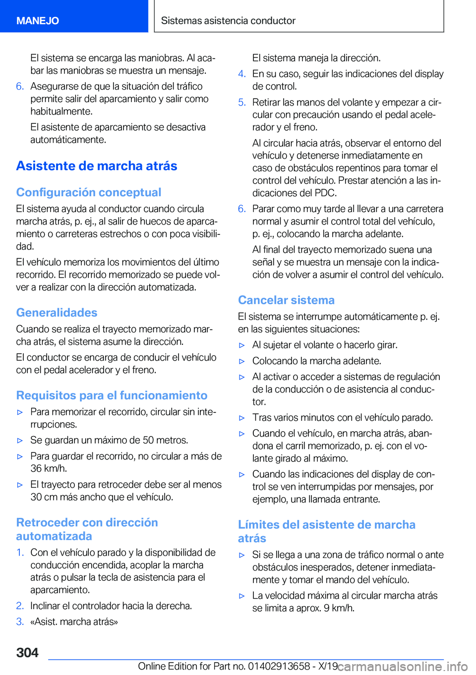 BMW X5 2020  Manuales de Empleo (in Spanish) �E�l��s�i�s�t�e�m�a��s�e��e�n�c�a�r�g�a��l�a�s��m�a�n�i�o�b�r�a�s�.��A�l��a�c�aª�b�a�r��l�a�s��m�a�n�i�o�b�r�a�s��s�e��m�u�e�s�t�r�a��u�n��m�e�n�s�a�j�e�.�6�.�A�s�e�g�u�r�a�r�s�e��d�e�
