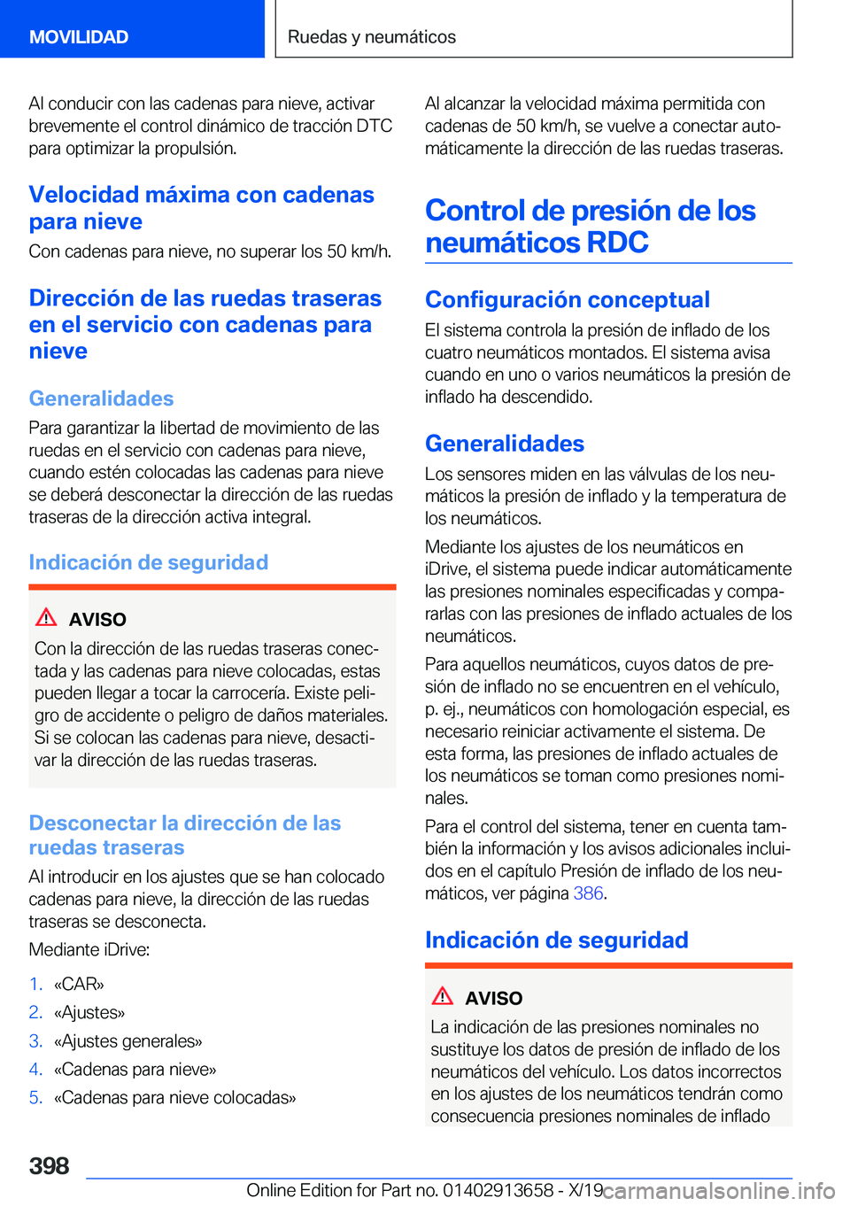 BMW X5 2020  Manuales de Empleo (in Spanish) �A�l��c�o�n�d�u�c�i�r��c�o�n��l�a�s��c�a�d�e�n�a�s��p�a�r�a��n�i�e�v�e�,��a�c�t�i�v�a�r
�b�r�e�v�e�m�e�n�t�e��e�l��c�o�n�t�r�o�l��d�i�n�