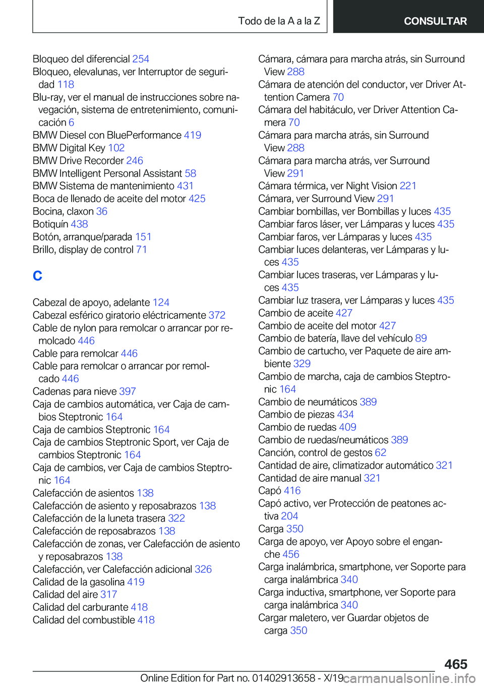 BMW X5 2020  Manuales de Empleo (in Spanish) �B�l�o�q�u�e�o��d�e�l��d�i�f�e�r�e�n�c�i�a�l��2�5�4�
�B�l�o�q�u�e�o�,��e�l�e�v�a�l�u�n�a�s�,��v�e�r��I�n�t�e�r�r�u�p�t�o�r��d�e��s�e�g�u�r�iª �d�a�d� �1�1�8�
�B�l�u�-�r�a�y�,��v�e�r��e�