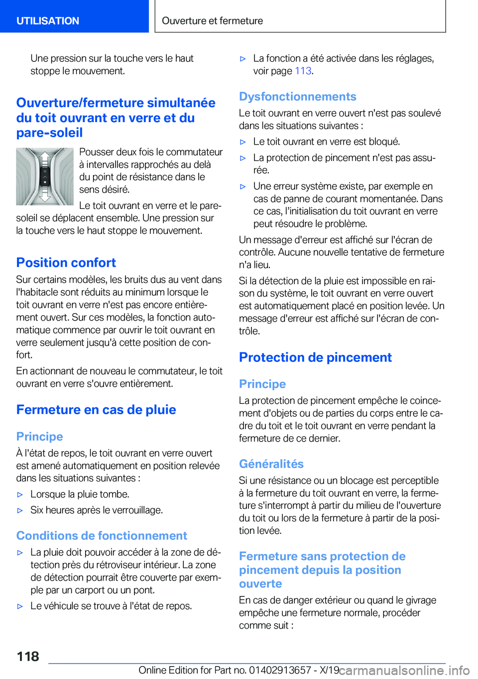 BMW X5 2020  Notices Demploi (in French) �U�n�e��p�r�e�s�s�i�o�n��s�u�r��l�a��t�o�u�c�h�e��v�e�r�s��l�e��h�a�u�t�s�t�o�p�p�e��l�e��m�o�u�v�e�m�e�n�t�.
�O�u�v�e�r�t�u�r�e�/�f�e�r�m�e�t�u�r�e��s�i�m�u�l�t�a�n�é�e
�d�u��t�o�i�t��o�