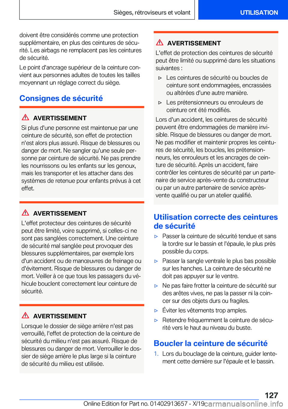 BMW X5 2020  Notices Demploi (in French) �d�o�i�v�e�n�t��ê�t�r�e��c�o�n�s�i�d�é�r�é�s��c�o�m�m�e��u�n�e��p�r�o�t�e�c�t�i�o�n�s�u�p�p�l�é�m�e�n�t�a�i�r�e�,��e�n��p�l�u�s��d�e�s��c�e�i�n�t�u�r�e�s��d�e��s�é�c�uj
�r�i�t�é�.��