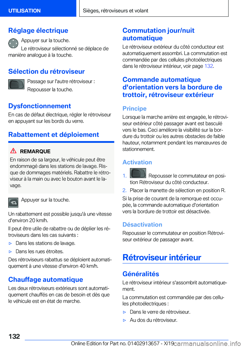 BMW X5 2020  Notices Demploi (in French) �R�é�g�l�a�g�e��é�l�e�c�t�r�i�q�u�e�A�p�p�u�y�e�r��s�u�r��l�a��t�o�u�c�h�e�.
�L�e��r�é�t�r�o�v�i�s�e�u�r��s�é�l�e�c�t�i�o�n�n�é��s�e��d�é�p�l�a�c�e��d�e
�m�a�n�i�è�r�e��a�n�a�l�o�g�u�