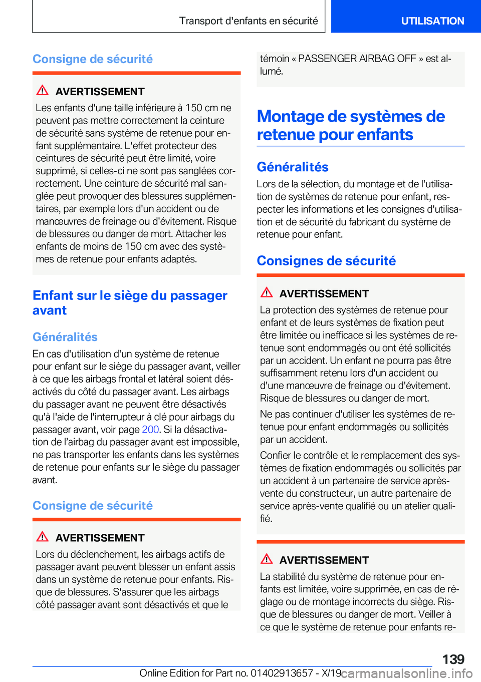 BMW X5 2020  Notices Demploi (in French) �C�o�n�s�i�g�n�e��d�e��s�é�c�u�r�i�t�é
�A�V�E�R�T�I�S�S�E�M�E�N�T
�L�e�s��e�n�f�a�n�t�s��d�'�u�n�e��t�a�i�l�l�e��i�n�f�é�r�i�e�u�r�e��