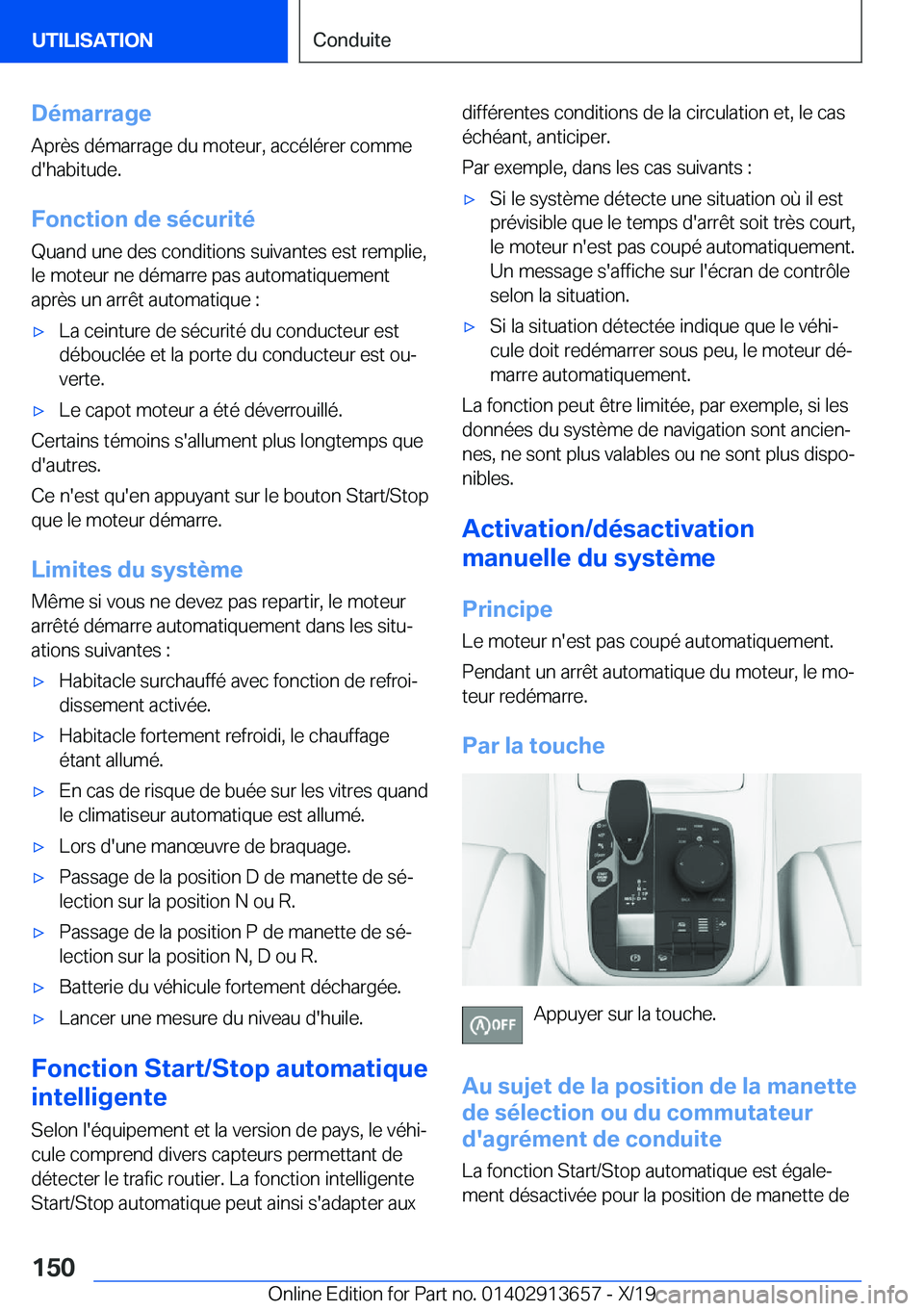 BMW X5 2020  Notices Demploi (in French) �D�é�m�a�r�r�a�g�e
�A�p�r�è�s��d�é�m�a�r�r�a�g�e��d�u��m�o�t�e�u�r�,��a�c�c�é�l�é�r�e�r��c�o�m�m�e �d�'�h�a�b�i�t�u�d�e�.
�F�o�n�c�t�i�o�n��d�e��s�é�c�u�r�i�t�é �Q�u�a�n�d��u�n�e��