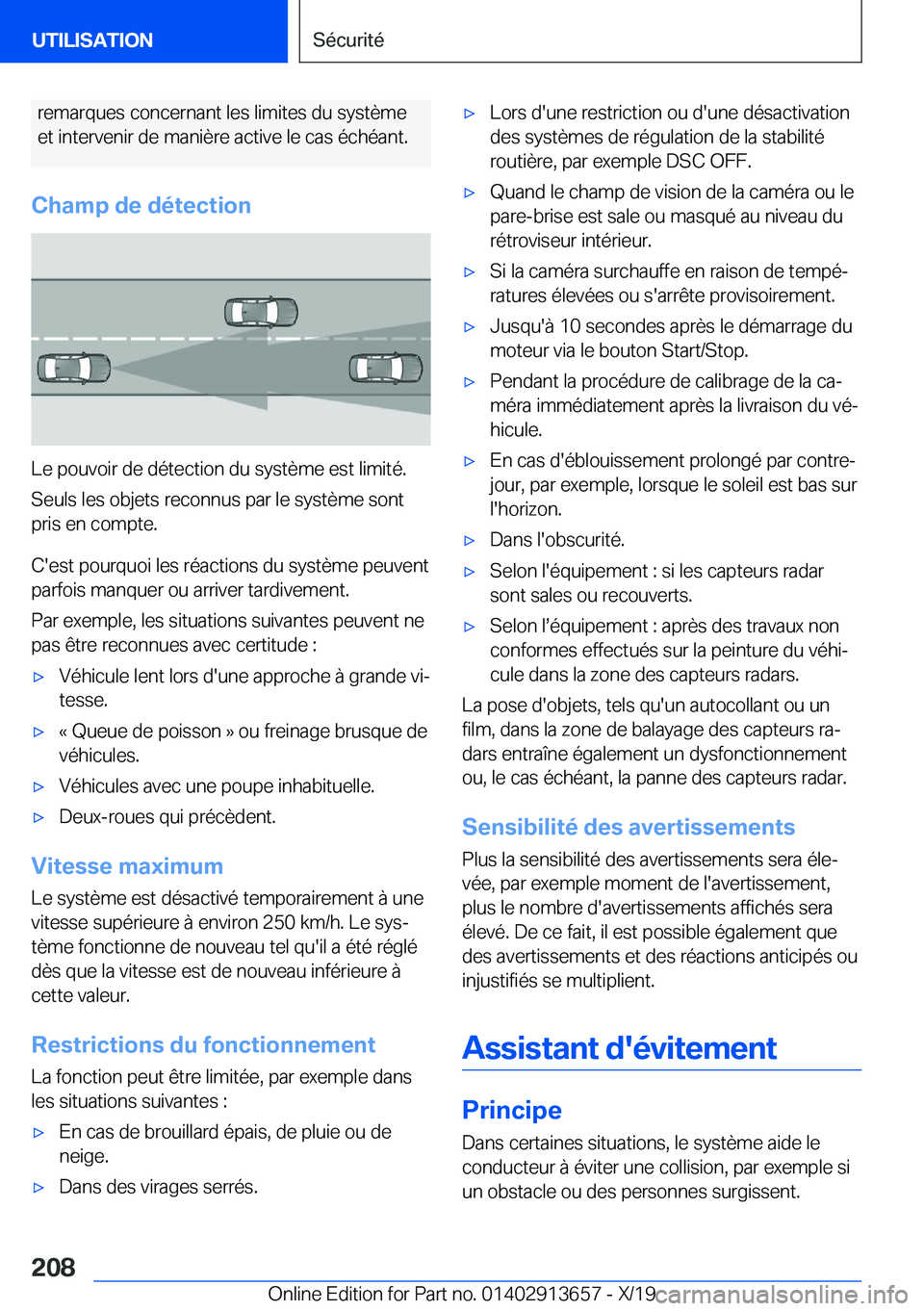 BMW X5 2020  Notices Demploi (in French) �r�e�m�a�r�q�u�e�s��c�o�n�c�e�r�n�a�n�t��l�e�s��l�i�m�i�t�e�s��d�u��s�y�s�t�è�m�e
�e�t��i�n�t�e�r�v�e�n�i�r��d�e��m�a�n�i�è�r�e��a�c�t�i�v�e��l�e��c�a�s��é�c�h�é�a�n�t�.
�C�h�a�m�p��d
