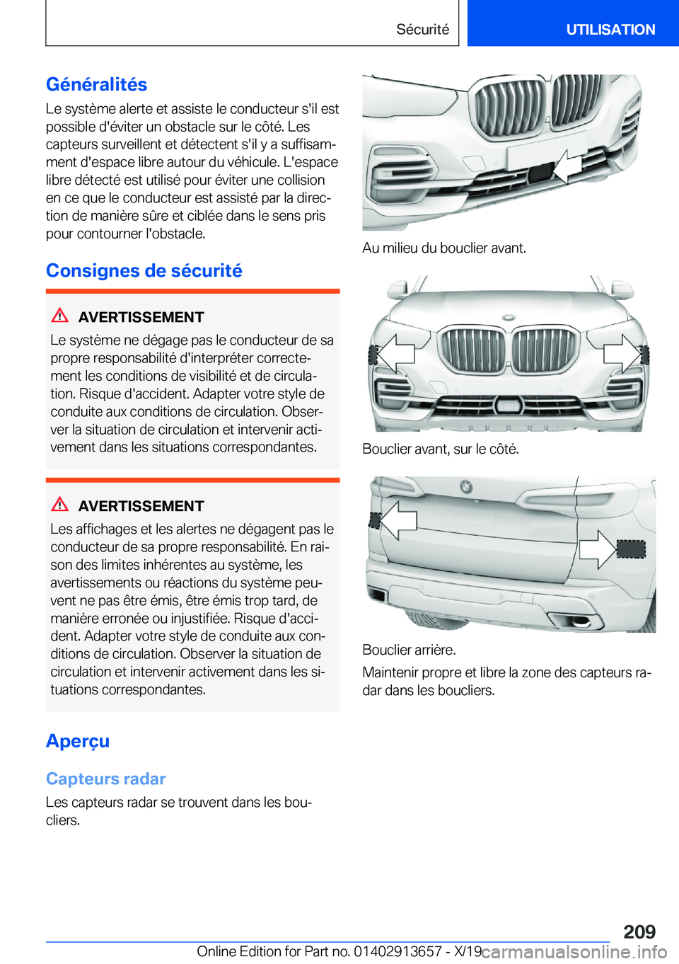 BMW X5 2020  Notices Demploi (in French) �G�é�n�é�r�a�l�i�t�é�s�L�e��s�y�s�t�è�m�e��a�l�e�r�t�e��e�t��a�s�s�i�s�t�e��l�e��c�o�n�d�u�c�t�e�u�r��s�'�i�l��e�s�t
�p�o�s�s�i�b�l�e��d�'�é�v�i�t�e�r��u�n��o�b�s�t�a�c�l�e��s