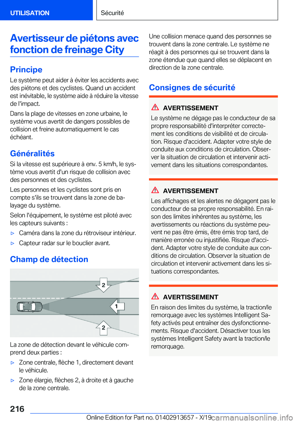 BMW X5 2020  Notices Demploi (in French) �A�v�e�r�t�i�s�s�e�u�r��d�e��p�i�é�t�o�n�s��a�v�e�c�f�o�n�c�t�i�o�n��d�e��f�r�e�i�n�a�g�e��C�i�t�y
�P�r�i�n�c�i�p�e �L�e��s�y�s�t�è�m�e��p�e�u�t��a�i�d�e�r��