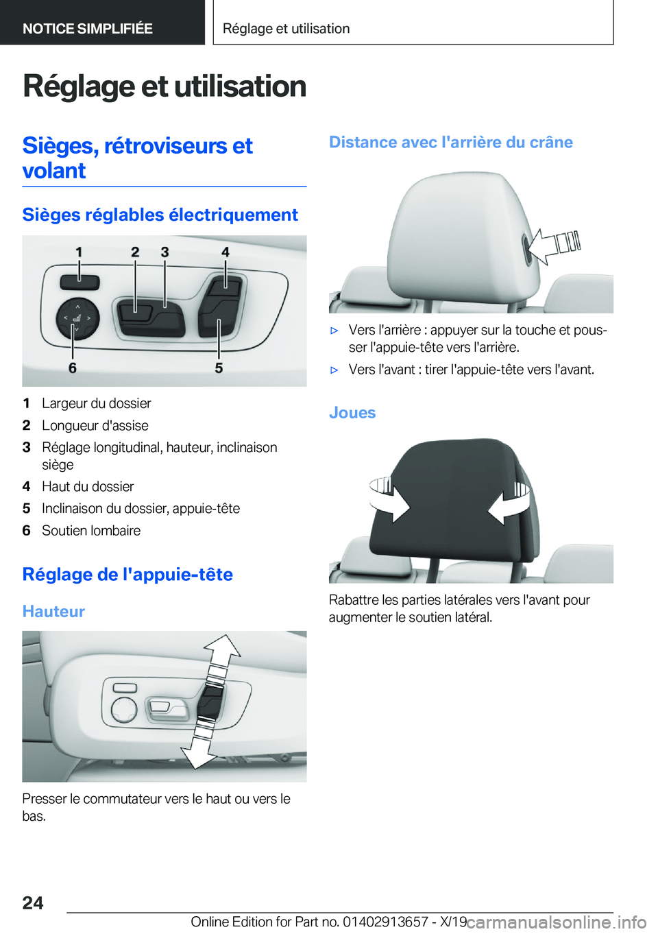 BMW X5 2020  Notices Demploi (in French) �R�é�g�l�a�g�e��e�t��u�t�i�l�i�s�a�t�i�o�n�S�i�è�g�e�s�,��r�é�t�r�o�v�i�s�e�u�r�s��e�t�v�o�l�a�n�t
�S�i�è�g�e�s��r�é�g�l�a�b�l�e�s��é�l�e�c�t�r�i�q�u�e�m�e�n�t
�1�L�a�r�g�e�u�r��d�u��d�o