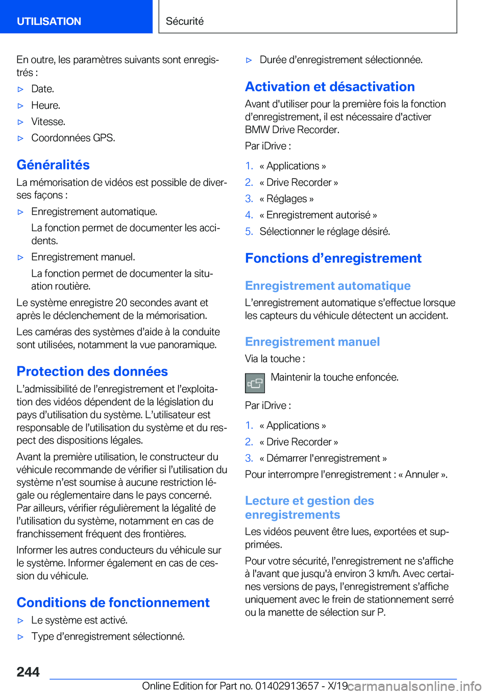 BMW X5 2020  Notices Demploi (in French) �E�n��o�u�t�r�e�,��l�e�s��p�a�r�a�m�è�t�r�e�s��s�u�i�v�a�n�t�s��s�o�n�t��e�n�r�e�g�i�sj
�t�r�é�s��:'x�D�a�t�e�.'x�H�e�u�r�e�.'x�V�i�t�e�s�s�e�.'x�C�o�o�r�d�o�n�n�é�e�s��G�P