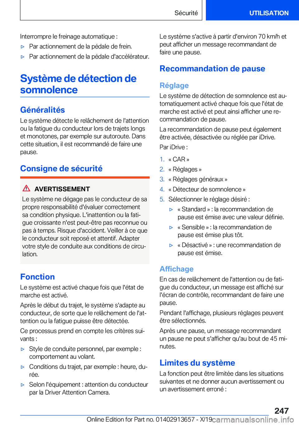 BMW X5 2020  Notices Demploi (in French) �I�n�t�e�r�r�o�m�p�r�e��l�e��f�r�e�i�n�a�g�e��a�u�t�o�m�a�t�i�q�u�e��:'x�P�a�r��a�c�t�i�o�n�n�e�m�e�n�t��d�e��l�a��p�é�d�a�l�e��d�e��f�r�e�i�n�.'x�P�a�r��a�c�t�i�o�n�n�e�m�e�n�t��