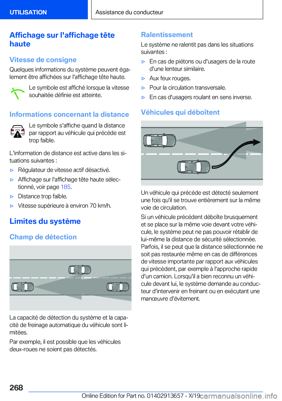 BMW X5 2020  Notices Demploi (in French) �A�f�f�i�c�h�a�g�e��s�u�r��l�'�a�f�f�i�c�h�a�g�e��t�ê�t�e
�h�a�u�t�e
�V�i�t�e�s�s�e��d�e��c�o�n�s�i�g�n�e
�Q�u�e�l�q�u�e�s��i�n�f�o�r�m�a�t�i�o�n�s��d�u��s�y�s�t�è�m�e��p�e�u�v�e�n�t��