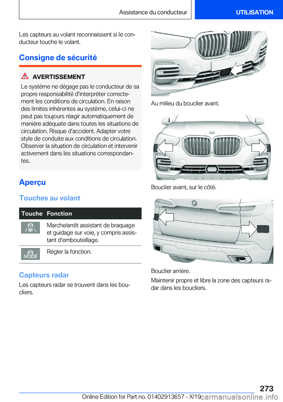 BMW X5 2020  Notices Demploi (in French) �L�e�s��c�a�p�t�e�u�r�s��a�u��v�o�l�a�n�t��r�e�c�o�n�n�a�i�s�s�e�n�t��s�i��l�e��c�o�nj�d�u�c�t�e�u�r��t�o�u�c�h�e��l�e��v�o�l�a�n�t�.
�C�o�n�s�i�g�n�e��d�e��s�é�c�u�r�i�t�é
�A�V�E�R�T�I