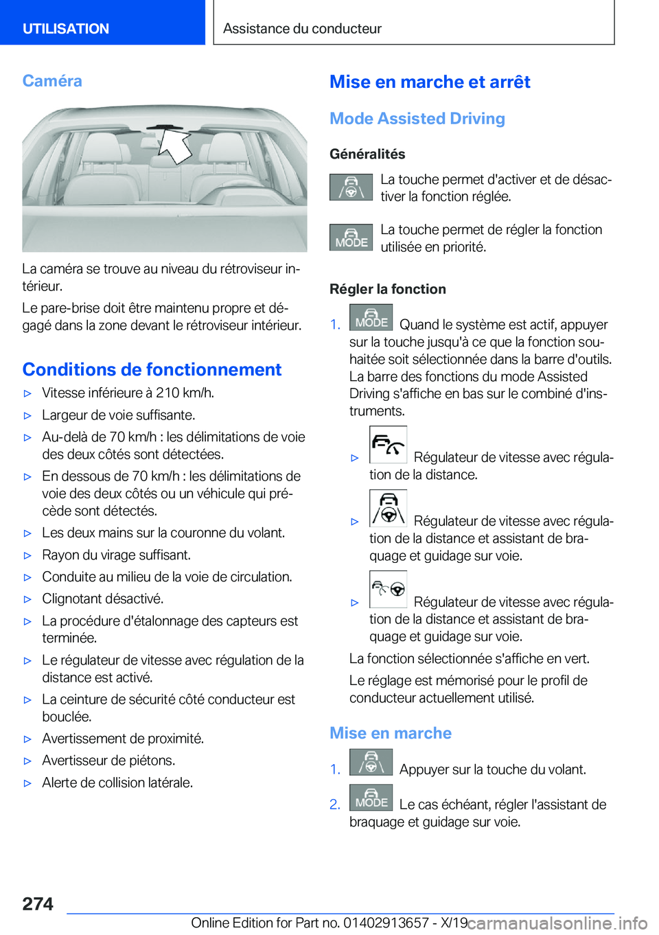 BMW X5 2020  Notices Demploi (in French) �C�a�m�é�r�a
�L�a��c�a�m�é�r�a��s�e��t�r�o�u�v�e��a�u��n�i�v�e�a�u��d�u��r�é�t�r�o�v�i�s�e�u�r��i�nj
�t�é�r�i�e�u�r�.
�L�e��p�a�r�e�-�b�r�i�s�e��d�o�i�t��ê�t�r�e��m�a�i�n�t�e�n�u��p