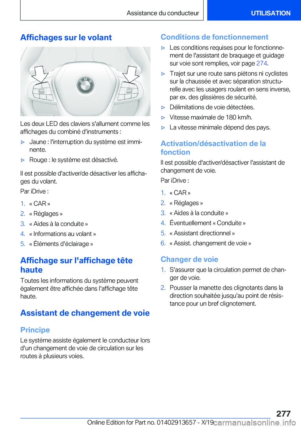 BMW X5 2020  Notices Demploi (in French) �A�f�f�i�c�h�a�g�e�s��s�u�r��l�e��v�o�l�a�n�t
�L�e�s��d�e�u�x��L�E�D��d�e�s��c�l�a�v�i�e�r�s��s�'�a�l�l�u�m�e�n�t��c�o�m�m�e��l�e�s�a�f�f�i�c�h�a�g�e�s��d�u��c�o�m�b�i�n�é��d�'�i