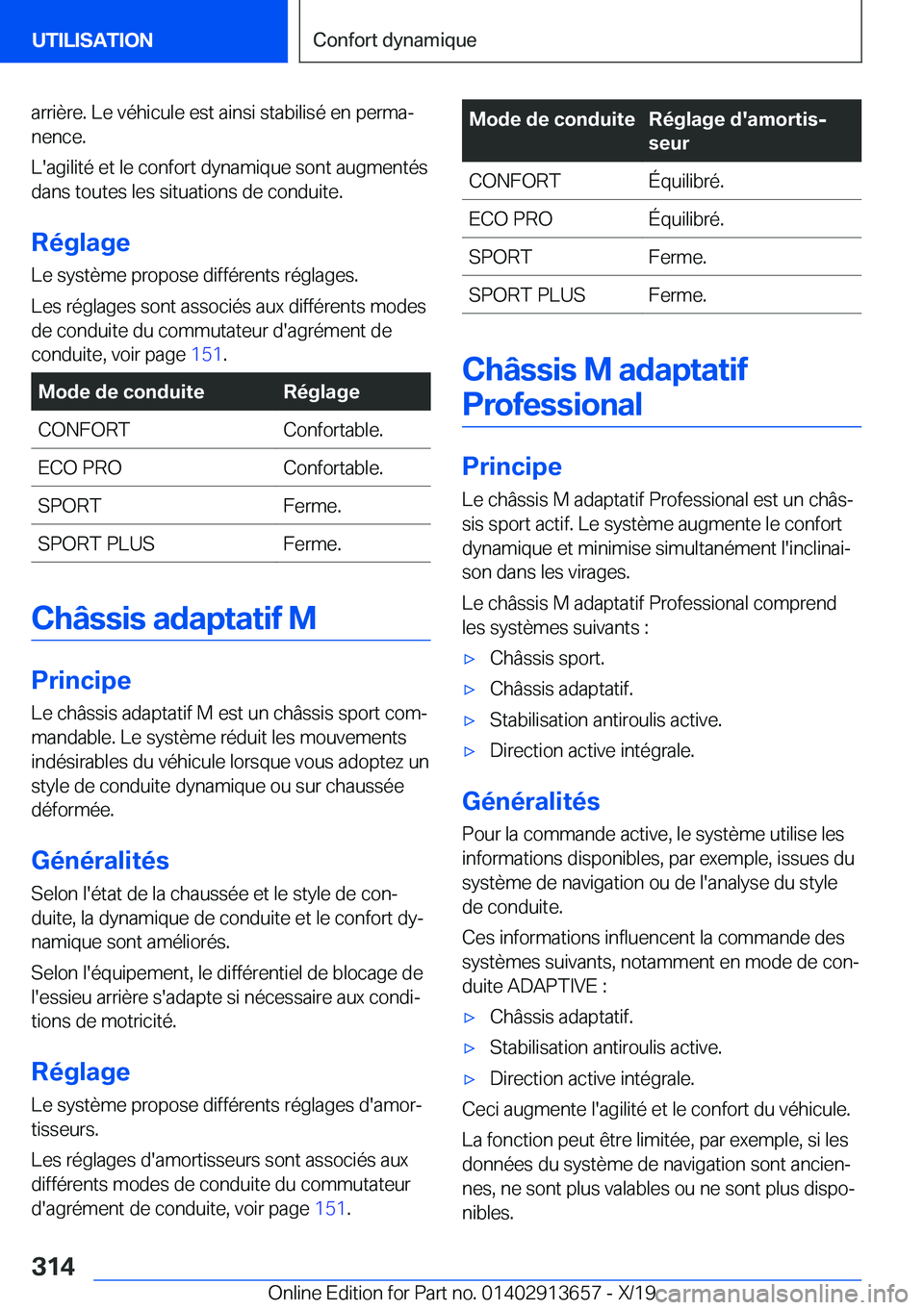 BMW X5 2020  Notices Demploi (in French) �a�r�r�i�è�r�e�.��L�e��v�é�h�i�c�u�l�e��e�s�t��a�i�n�s�i��s�t�a�b�i�l�i�s�é��e�n��p�e�r�m�aj
�n�e�n�c�e�.
�L�'�a�g�i�l�i�t�é��e�t��l�e��c�o�n�f�o�r�t��d�y�n�a�m�i�q�u�e��s�o�n�t�