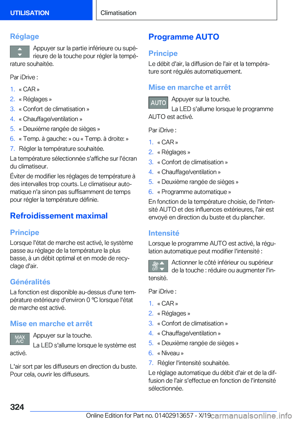 BMW X5 2020  Notices Demploi (in French) �R�é�g�l�a�g�e�A�p�p�u�y�e�r��s�u�r��l�a��p�a�r�t�i�e��i�n�f�é�r�i�e�u�r�e��o�u��s�u�p�éj
�r�i�e�u�r�e��d�e��l�a��t�o�u�c�h�e��p�o�u�r��r�é�g�l�e�r��l�a��t�e�m�p�éj
�r�a�t�u�r�e��
