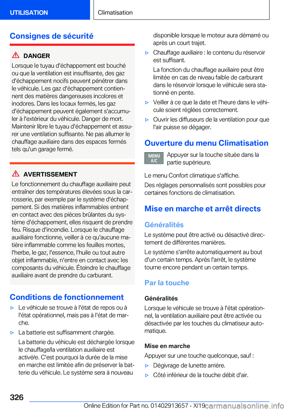 BMW X5 2020  Notices Demploi (in French) �C�o�n�s�i�g�n�e�s��d�e��s�é�c�u�r�i�t�é
�D�A�N�G�E�R
�L�o�r�s�q�u�e��l�e��t�u�y�a�u��d�'�é�c�h�a�p�p�e�m�e�n�t��e�s�t��b�o�u�c�h�é �o�u��q�u�e��l�a��v�e�n�t�i�l�a�t�i�o�n��e�s�t��