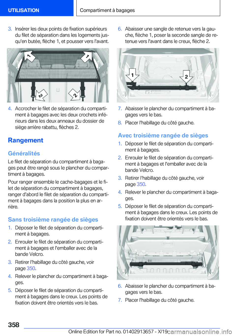 BMW X5 2020  Notices Demploi (in French) �3�.�I�n�s�é�r�e�r��l�e�s��d�e�u�x��p�o�i�n�t�s��d�e��f�i�x�a�t�i�o�n��s�u�p�é�r�i�e�u�r�s
�d�u��f�i�l�e�t��d�e��s�é�p�a�r�a�t�i�o�n��d�a�n�s��l�e�s��l�o�g�e�m�e�n�t�s��j�u�sj
�q�u�&#
